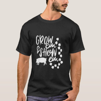 Cute 4H FFA Grow em Show Em Livestock Animals TS T-shirt