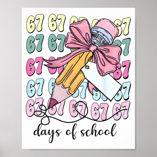 Cute 67 Days Smarter 67 Days Of School Coquette Bo Poster (Voorkant)