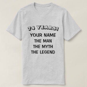 Cute 74th Birthday shirt for legendary mannen