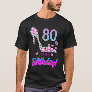 Cute 80-jarige Het is mijn 80ste verjaardag T-shirt