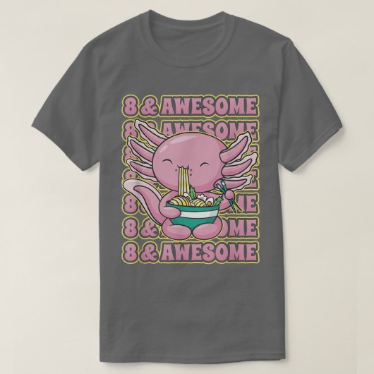 Cute 8 Year Old Axolotl Ramen 8th Birthday Geweldi T-shirt (Design voorkant)