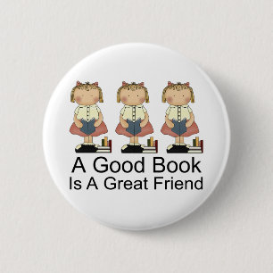 Cute A Good Book is een geweldig vriendinnetje T-s Ronde Button 5,7 Cm