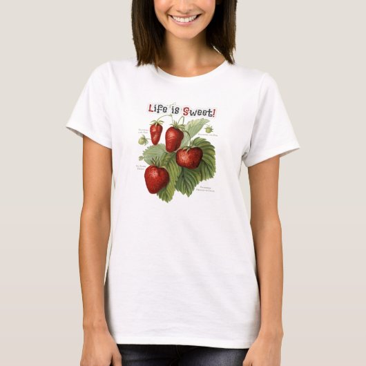 Cute  aardbeirassen Life is Sweet T-shirt (Voorkant)