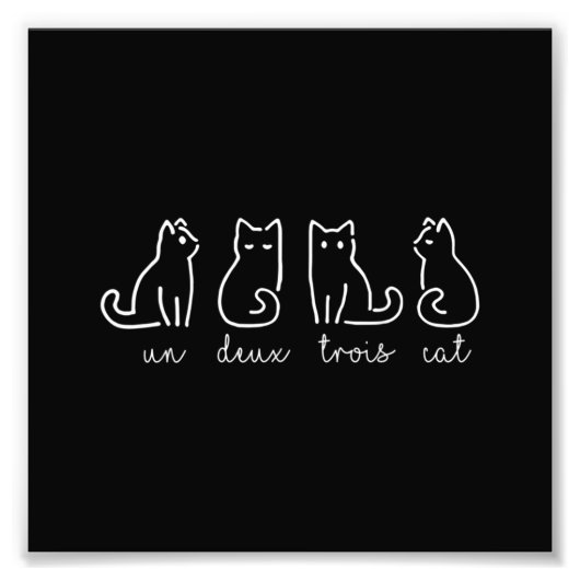 Cute Abstract Un Deux Trois Cat French Kat Foto Afdruk (Voorkant)