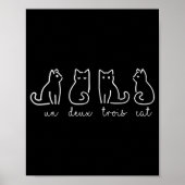 Cute Abstract Un Deux Trois Cat French Kat Poster (Voorkant)