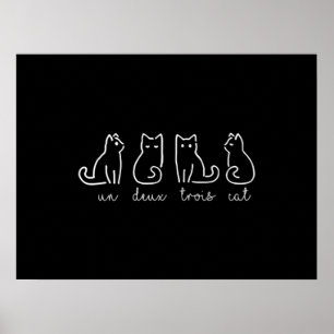 Cute Abstract Un Deux Trois Cat French Kat Poster