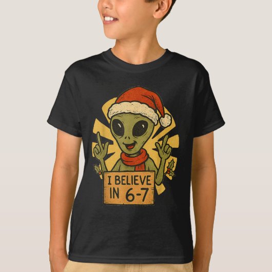 Cute Alien I Believe In 6-7 Christmas Holiday Desi T-shirt (Voorkant)