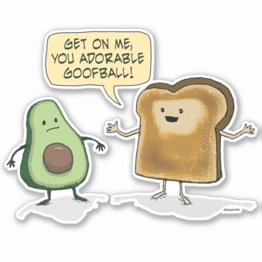 Cute and Funny Avocado Toast Sticker (Voorkant)