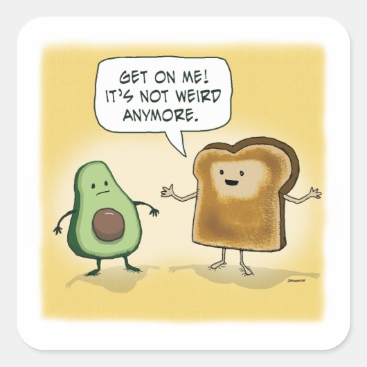 Cute and Funny Avocado Toast Vierkante Sticker (Voorkant)