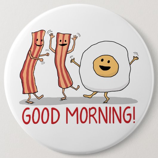 Cute and Funny Bacon and Egg Good Morning Ronde Button 6,0 Cm (Voorkant)