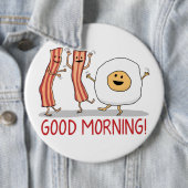 Cute and Funny Bacon and Egg Good Morning Ronde Button 6,0 Cm (In situ)