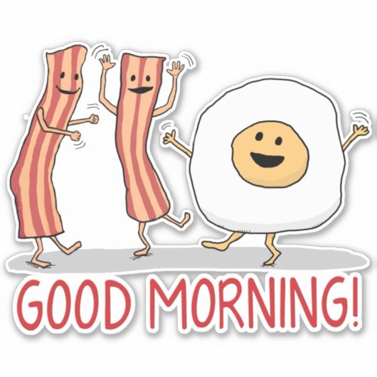 Cute and Funny Bacon and Egg Good Morning Sticker (Voorkant)