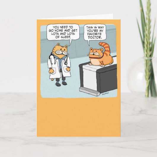 Cute and Funny Cat Doctor zegt dat Nap nog een dag Kaart (Voorkant)