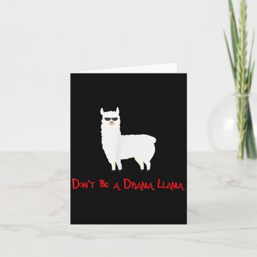 Cute And Funny Don't Be A Drama Llama Kaart (Voorkant)