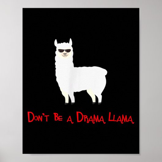 Cute And Funny Don't Be A Drama Llama Poster (Voorkant)