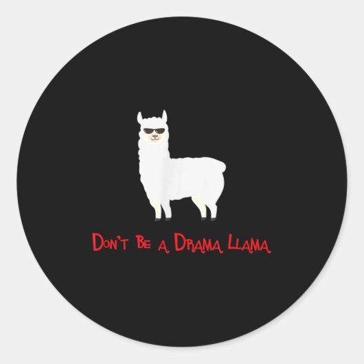 Cute And Funny Don't Be A Drama Llama  Ronde Sticker (Voorkant)