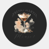 Cute And Funny Espresso Martini Ronde Sticker (Voorkant)