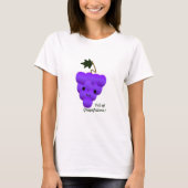 Cute and Funny Full of Grapefulness Grapes T-shirt (Voorkant)
