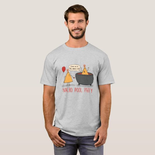 Cute and Funny Nacho Pool Party in Salsa T-shirt (Voorkant volledig)