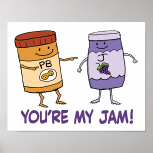 Cute and Funny Peanut Butter Je bent mijn jam Poster