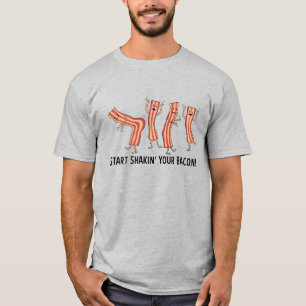 Cute and Funny Shakin Your Bacon Dancers T-shirt