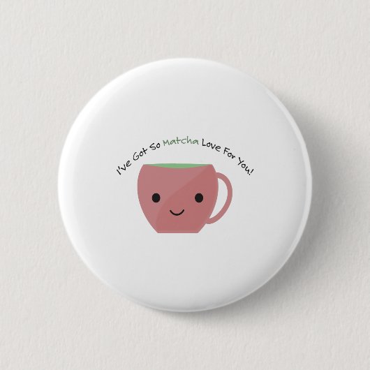 Cute and Funny So Matcha Love Ronde Button 5,7 Cm (Voorkant)