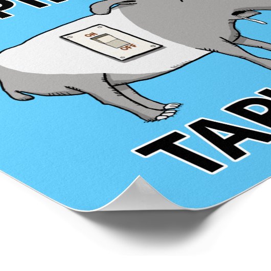 Cute and Funny Tapir on Tapir off Poster (Hoek)