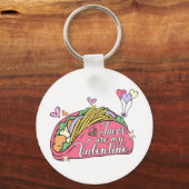 Cute and Funny Valentijnsdag for Taco Lovers Sleutelhanger (Voorkant)