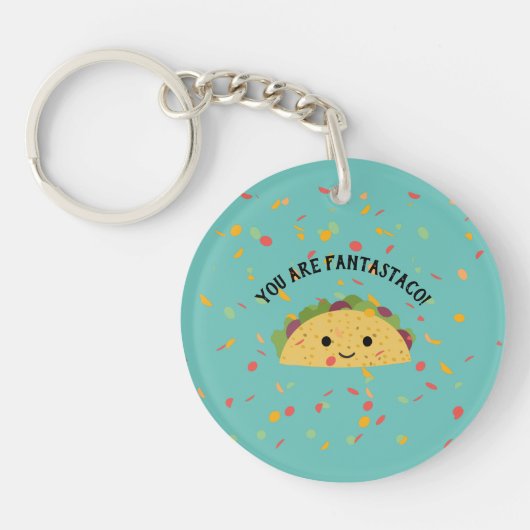 Cute and Funny You are Fantastaco Cute Kawaii Taco Sleutelhanger (Voorkant)