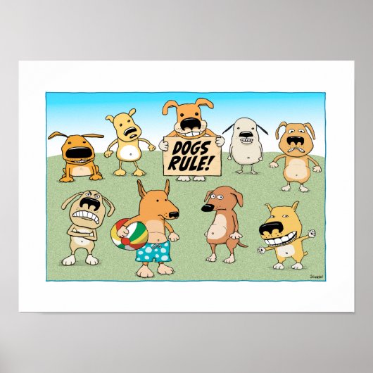 Cute and grappige Dogs Rule poster (Voorkant)