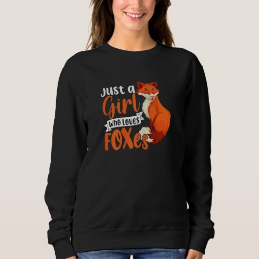 Cute Animal  Fox Just A Girl Who Loves Foxes Trui (Voorkant)