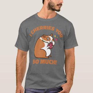 Cute Animal Hamster Cherry Pet Food Pet Hamster gi T-shirt