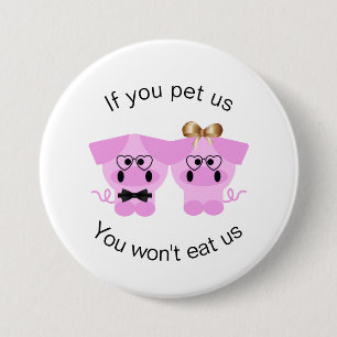 Cute Animal Rights Pin Button voor varkensovers