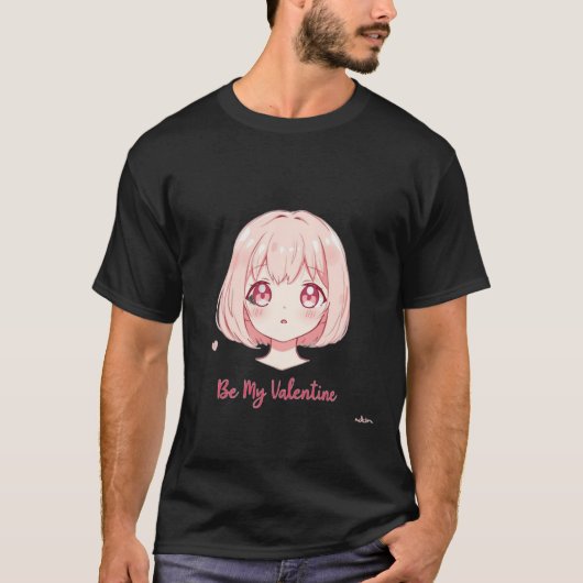 Cute Anime Girl - Be My Valentine T-Shirt (Voorkant)