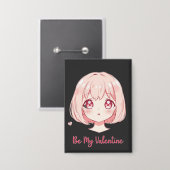 Cute Anime Girl - Be My Valentine T-Shirt Button (Voorkant / Achterkant)