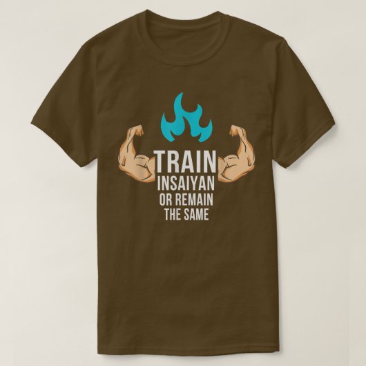 Cute Anime train Insaiyan or remain the same T-shirt (Design voorkant)