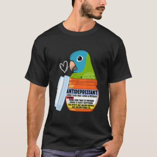 Cute Antidepressant Parrot I Blue-crowed Conure T-shirt