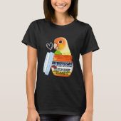 Cute Antidepressant Parrot I Green Cheek Pineapple T-shirt (Voorkant)