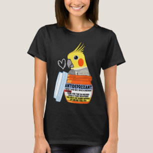 Cute antidepressiva Parrot I Cockatiel T-shirt