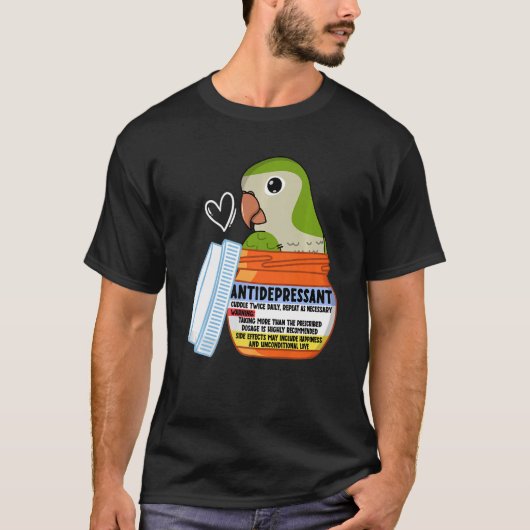 Cute antidepressiva Parrot I Green Monk Paraket Q T-shirt (Voorkant)