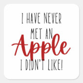Cute Apple Quote Square Sticker (Voorkant)