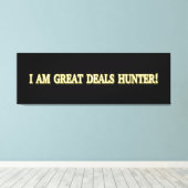 Cute Artwork Design "Great Deals Hunter". Bestel n Canvas Afdruk (Insitu (Houten vloer))
