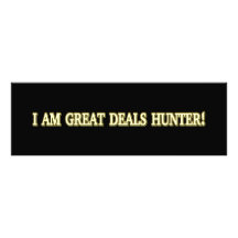 Cute Artwork Design "Great Deals Hunter". Bestel n