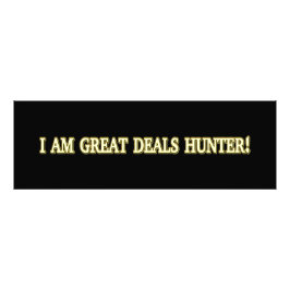 Cute Artwork Design "Great Deals Hunter". Bestel n Foto Afdruk