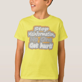 Cute Artwork over "Stop Misinformation". T-Sh kope T-shirt