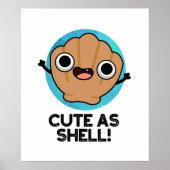 Cute as Shell Funny Seashell Pun Poster (Voorkant)