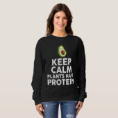 Cute Avocado Keep Calm Plants Have Protein  Garden Trui (Voorkant volledig)