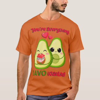 Cute Avocado Valentijn Couple Youx27re Alles T-shirt