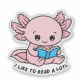Cute Axolotl Book Lover Funny Pun Sticker (Voorkant)