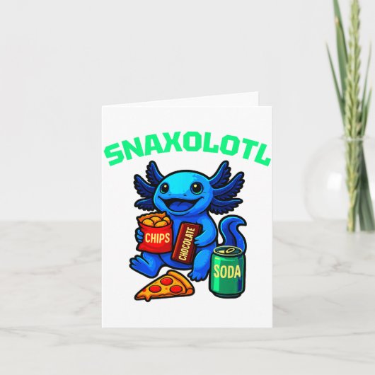 Cute Axolotl Funny Snaxolotl Snacks A Lot Axolotl Kaart (Voorkant)